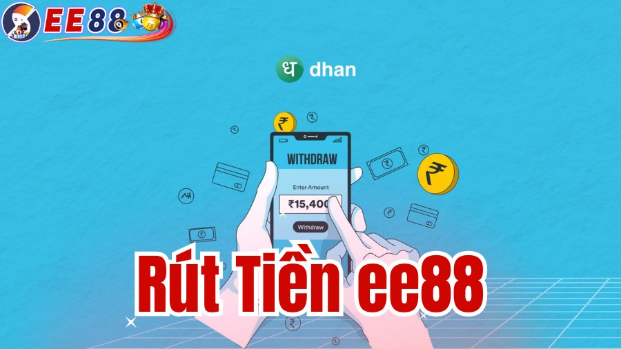 Việc rút tiền tại ee88 rất đơn giản