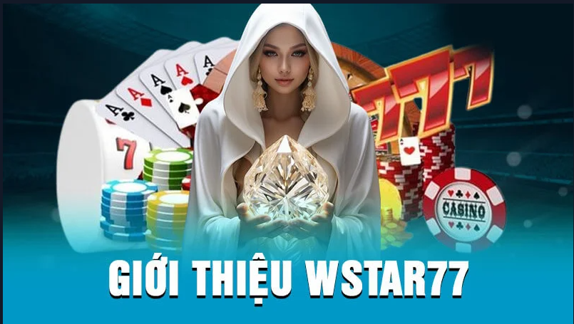 Tổng quan về WSTAR77